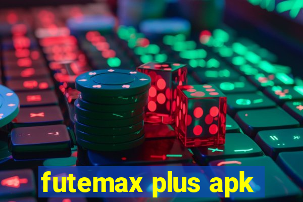 futemax plus apk